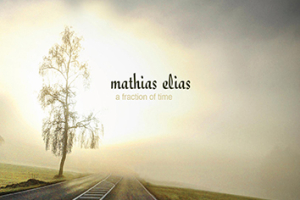 mathias elias "a fraction of time"